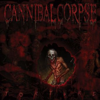 Cannibal_Corpse_Torture.jpeg