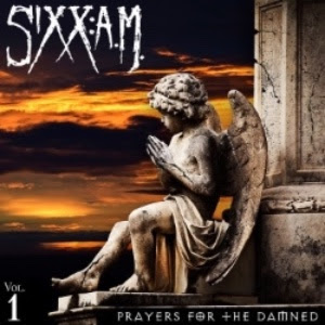 300 SixxAM Prayers For The Damned